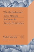 We the Barbarians | Mabel Morana | 