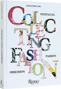 Collecting Fashion | Alexandra Carl ; Angelo Flaccavento | 