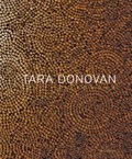 Tara Donovan | Nora Burnett Abrams | 