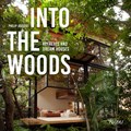 Into the Woods | Philip Jodidio | 