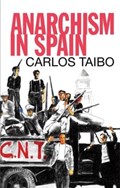 Anarchism in Spain | Carlos Taibo | 