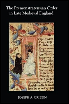 The Premonstratensian Order in Late Medieval England