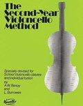 The Second-Year Violoncello Method | A. W. Benoy ; L. Burrowes | 