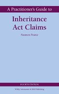 A Practitioner's Guide to Inheritance Act Claims | Nasreen Pearce | 