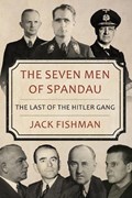 The Seven Men of Spandau | Jack Fishman | 