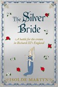 The Silver Bride | Isolde Martyn | 