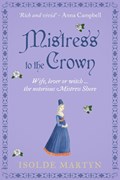 Mistress to the Crown | Isolde Martyn | 