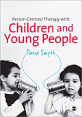 Person-Centred Therapy with Children and Young People | David Smyth | 