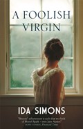 A Foolish Virgin | Ida Simons | 