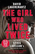 The Girl Who Lived Twice | David Lagercrantz | 