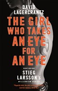 The Girl Who Takes an Eye for an Eye | David Lagercrantz | 