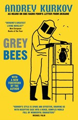 Grey Bees | Andrey Kurkov | 9780857059352