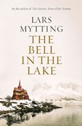 The Bell in the Lake | Lars Mytting ; Deborah Dawkin | 