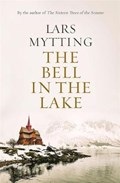 The Bell in the Lake | Lars Mytting | 