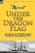 Under the Dragon Flag | James (Ashmolean Museum) Allan | 