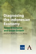 Diagnosing the Indonesian Economy | Hal Hill ; Muhammad Ehsan Khan ; Juzhong Zhuang | 