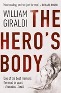 The Hero's Body | William Giraldi | 