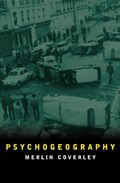 Psychogeography | Merlin Coverley | 