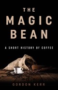 A Short History of Coffee | Gordon Kerr | 