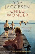 Child Wonder | Roy Jacobsen | 
