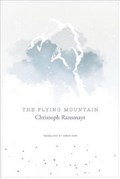 The Flying Mountain | Christoph Ransmayr | 