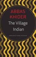 The Village Indian | Abbas Khider | 