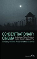 Concentrationary Cinema | Griselda Pollock ; Max Silverman | 