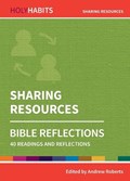 Holy Habits Bible Reflections: Sharing Resources | Andrew Roberts | 