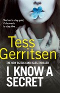 I Know a Secret | Tess Gerritsen | 