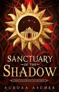 Sanctuary of  the Shadow | Aurora Ascher | 