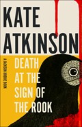 Death at the Sign of the Rook | Kate Atkinson | 
