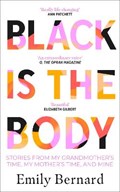 Black is the Body | Emily Bernard | 
