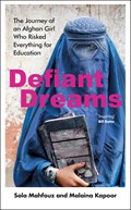Defiant Dreams | Sola Mahfouz ; Malaina Kapoor | 