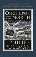 Once Upon a Time in the North | Philip Pullman | 