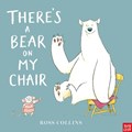 There's a Bear on My Chair | Ross Collins | 