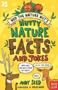 National Trust: Ned the Nature Nut's Nutty Nature Facts and Jokes | Andy Seed | 