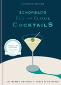 Schofield's Fine and Classic Cocktails | Joe Schofield ; Daniel Schofield | 