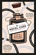 The Novel Cure | Ella Berthoud ; Susan Elderkin | 