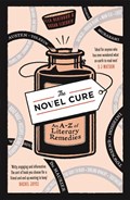 The Novel Cure | Ella Berthoud ; Susan Elderkin | 
