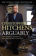 Arguably | Christopher Hitchens | 