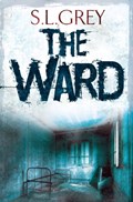 The Ward | S.L. Grey | 