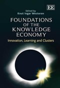 Foundations of the Knowledge Economy | Knut Ingar Westeren | 