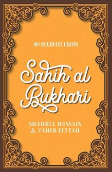 40 Hadith from Sahih al-Bukhari