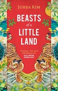 Beasts of a Little Land | Juhea Kim | 