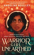 Warrior Girl Unearthed | Angeline Boulley | 