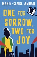 One for Sorrow, Two for Joy | Marie-Claire Amuah | 