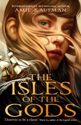 The isles of the gods | Amie Kaufman | 9780861545810