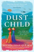 Dust Child | Nguyen Phan Que Mai | 
