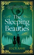 The Sleeping Beauties | Lucy Ashe | 