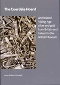 The Cuerdale Hoard and Related Viking-age Silver and Gold from Britain and Ireland in the British Museum | James Graham-Campbell | 